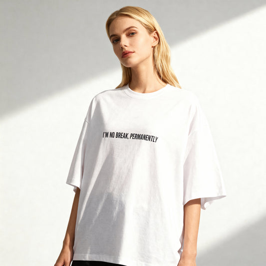 “I’m on break. permanently” | Unisex Heavy Oversized Tee